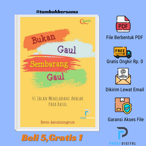Bukan Gaul Sembarang Gaul 41 Jalan Meneladani Akhlak Para Rasul.png