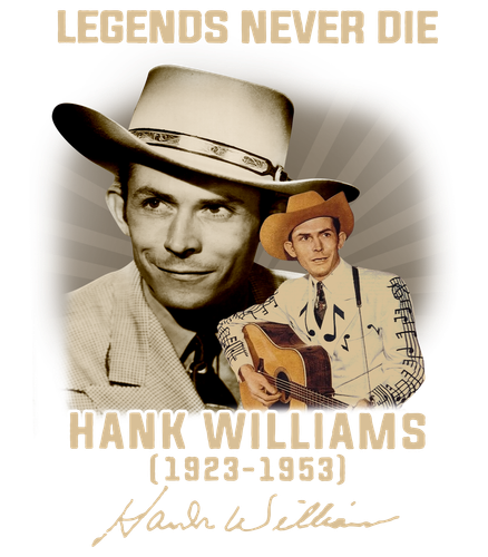 Hank Williams Legends Never Die 4200.png