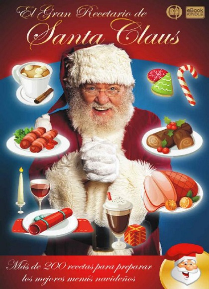 El gran recetario de Santa Claus - Mariano Orzola (Multiformato) [VS]