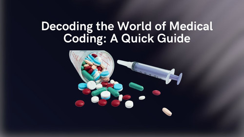Decoding the World of Medical Coding: A Quick Guide.jpg