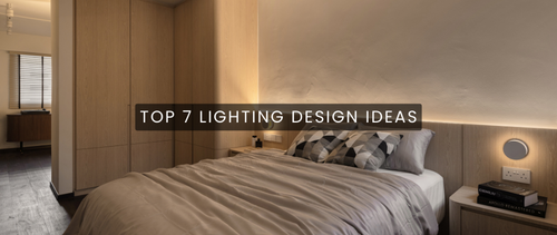Top 7 Mind Boggling Lighting Design Ideas for Singaporean Urban Homes.png