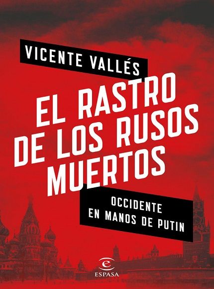 El rastro de los rusos muertos - Vicente Vallés (Multiformato) [VS]