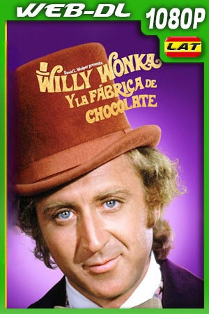 Willy Wonka y la fábrica de chocolate (1971)[WEB-DL /1080p][Dual][1fichier]