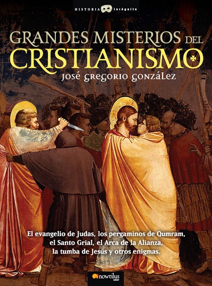Grandes misterios del cristianismo - José Gregorio González (PDF + Epub) [VS]