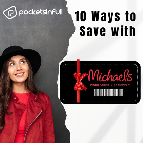 10 Ways to Save with Michaels Coupons.jpg