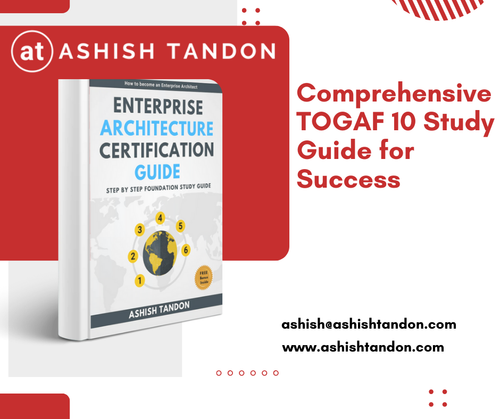 A Comprehensive TOGAF 10 Study Guide for Success.png