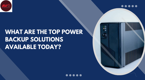 Which Are the Best Power Backup Solutions Available Today?.png