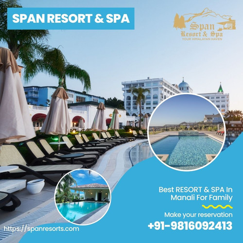 Best Resorts In Manali For Family | SPAN RESORT & SPA.jpg