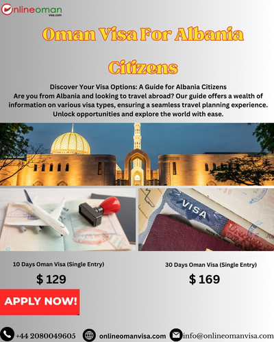 Albanian citizens can obtain an Oman visa by applying through the official channels. Specific requirements may apply.