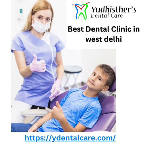Best Dental Clinic in west delhi  |  Yudhisther's Dental Care.jpg