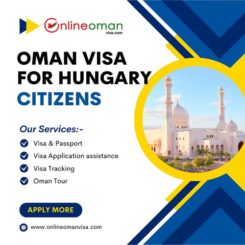 Apply Oman Visa for Hungary Citizens.jpg