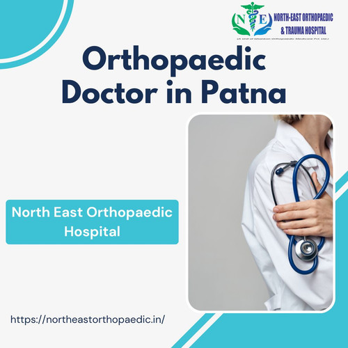 Orthopaedic Doctor in Patna: North East Orthopaedic Hospital.jpg