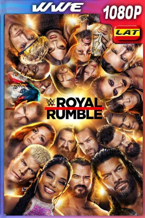WWE: Royal Rumble (2024)[WEB-DL /1080p][Dual][GoogleDrive]