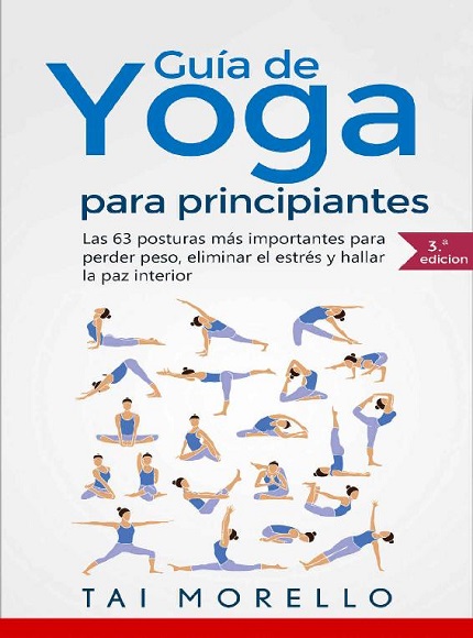 Guía de yoga para principiantes - Tai Morello (PDF + Epub) [VS]