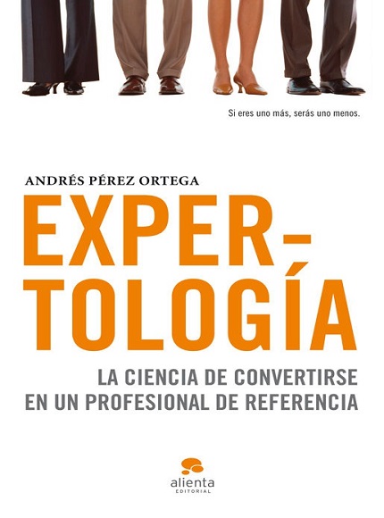 Expertología - Andrés Pérez Ortega (PDF + Epub) [VS]