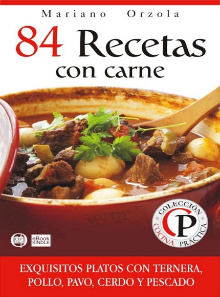 84 recetas con carne - Mariano Orzola (Multiformato) [VS]