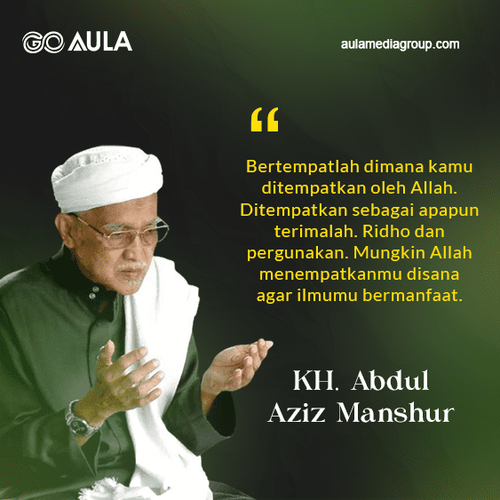 Quotes KH Abdul Aziz