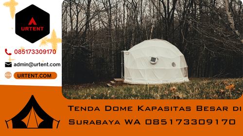 Tenda Dome Kapasitas Besar.png