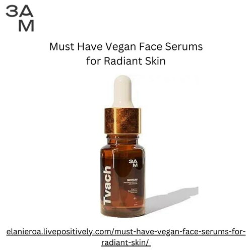 Must Have Vegan Face Serums for Radiant Skin.png