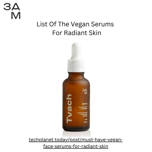 List Of The Vegan Serums  For Radiant Skin.png