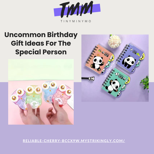 Uncommon Birthday Gift Ideas For The Special Person.png