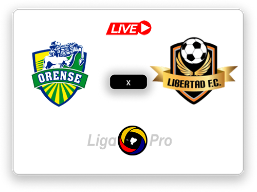 Orense x Libertad LigaPro Serie A.png