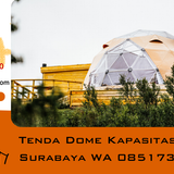 Tenda Dome Kapasitas Besar di Surabaya WA 085173309170