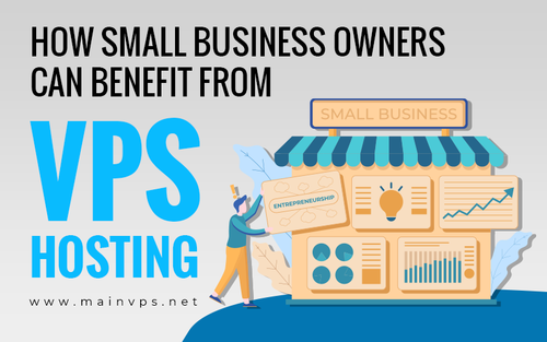 How Small Business Owners Can Benefit from VPS Server.png
