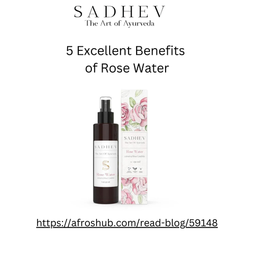 5 Excellent Benefits Of Rose Water.png