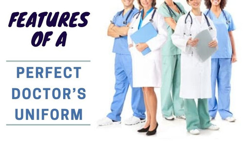 Features of A Perfect Doctor's Uniform.jpg