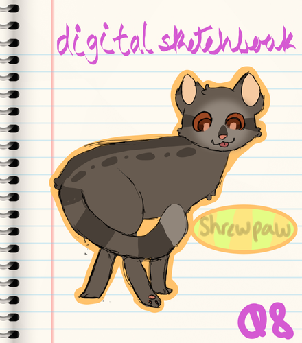 08~ Shrewpaw