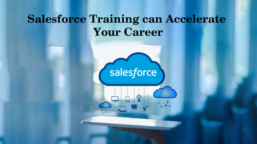 Salesforce Training can Accelerate Your Career.png