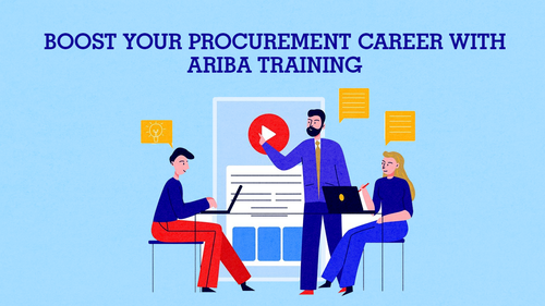 Boost Your Procurement Career with Ariba Training.png