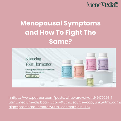 Menopausal Symptoms and How To Fight The Same.png