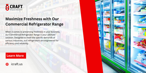 Maximize Freshness with Our Commercial Refrigerator Range.jpg