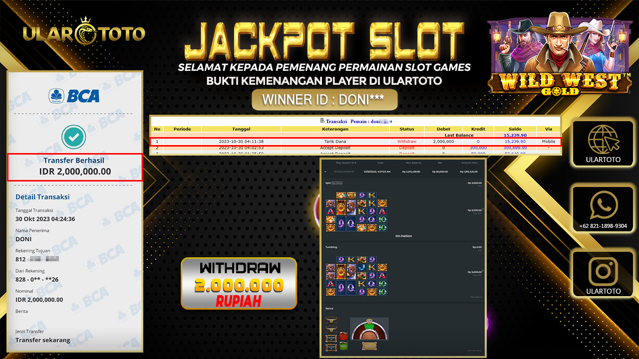 BUKTI PEMBAYARAN ULARTOTO HARI INI SLOT GAMES 30 OKTOBER 2023 Rp. 2.000.000, - LUNAS