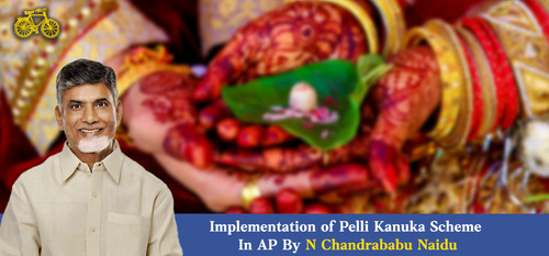 Implementation of Pelli Kanuka Scheme In AP By N Chandrababu Naidu.jpg