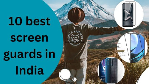 10 BEST SCREEN GUARDS IN INDIA.jpg