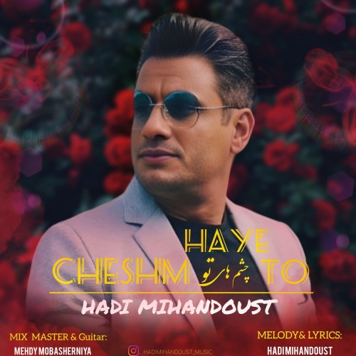 Hadi Mihandoust Cheshmhaye To.jpg