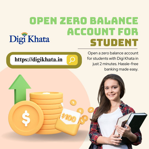 Open Zero Balance Account for Student.jpg