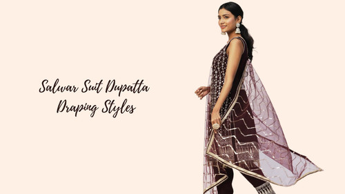 Salwar Suit Dupatta Draping Styles – PepaBai.jpg