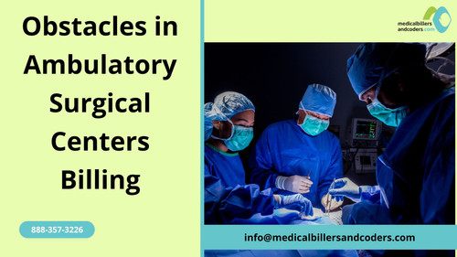 Obstacles in Ambulatory Surgical Centers Billing.jpg