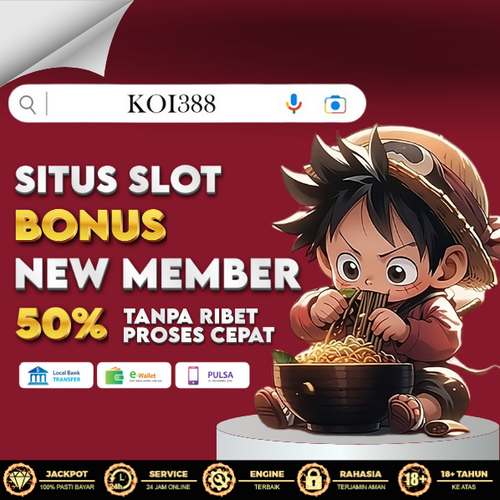 KOI388: Promo Situs Slot Bonus New Member 50% Terbesar 2024