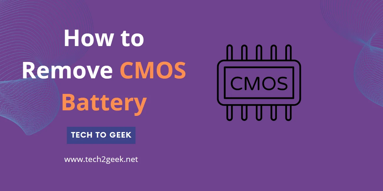 How to Remove CMOS Battery