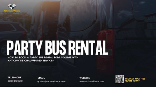 How to Book a Party Bus Rental Fort Collins with Nationwide Chauffeured Services.jpg