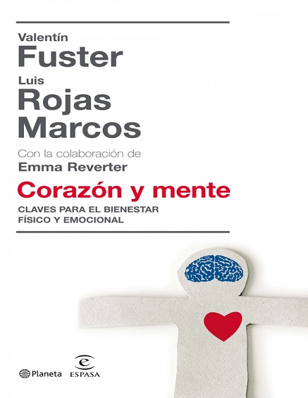 Corazón y mente - Valentín Fuster y Luis Rojas Marcos (Multiformato) [VS]