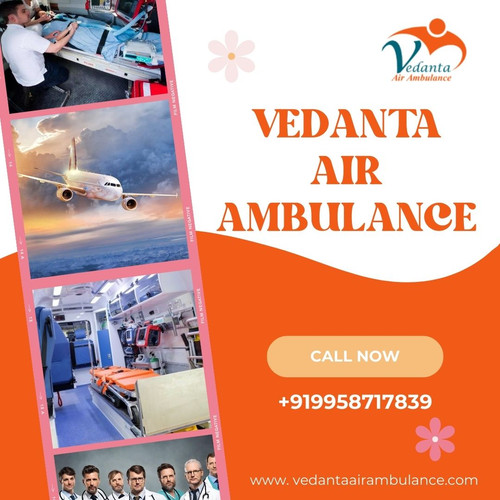 For Better Shifting, Use Vedanta Air Ambulance Service in Allahabad.jpg