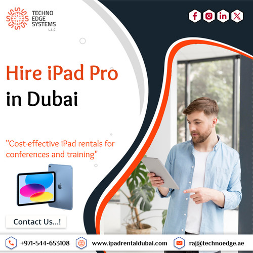 How to Hire iPad Pro Dubai for Events?.jpg