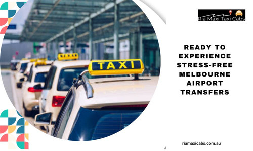 Ready to experience stress free Melbourne Airport Transfers.jpg