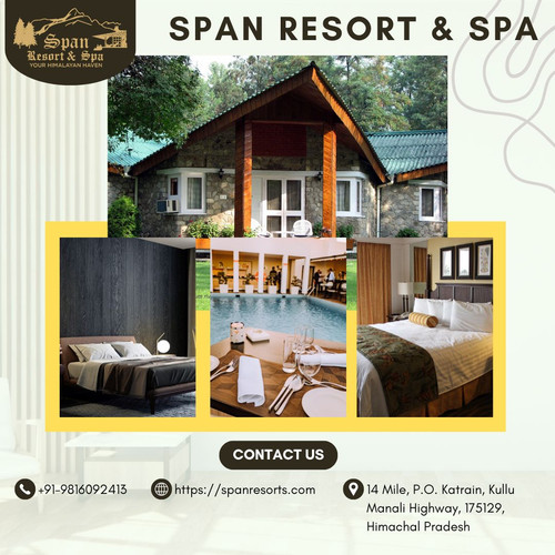 Best Resorts To Stay In Manali | SPAN RESORT & SPA.jpg